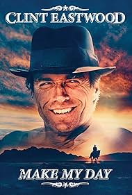 Clint Eastwood: Make My Day (2023) watch-Clint Eastwood: Make My Day (2023)