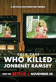 Cold Case: Who Killed JonBenét Ramsey (2024) watch-Cold Case: Who Killed JonBenét Ramsey (2024)