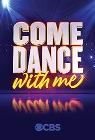 watch-Come Dance with Me (2022)