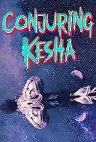 Conjuring Kesha (2022) watch-Conjuring Kesha (2022)