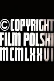 Copyright Film Polski MCMLXXVI (1977) watch-Copyright Film Polski MCMLXXVI (1977)