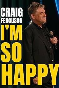 Craig Ferguson: I'm So Happy (2024) watch-Craig Ferguson: I'm So Happy (2024)