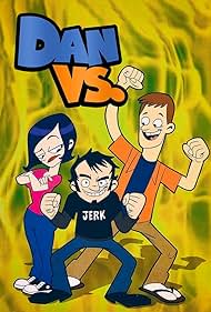 Dan Vs. (2011) watch-Dan Vs. (2011)