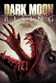 watch-Dark Moon Rising (2015)