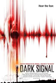 Dark Signal (2017) watch-Dark Signal (2017)