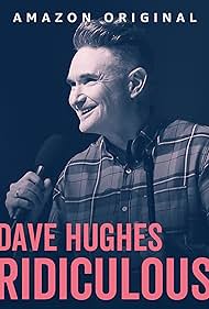 Dave Hughes: Ridiculous (2023) watch-Dave Hughes: Ridiculous (2023)