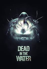 Dead in the Water (2018) watch-Dead in the Water (2018)