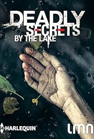 Deadly Secrets by the Lake (2017) watch-Deadly Secrets by the Lake (2017)