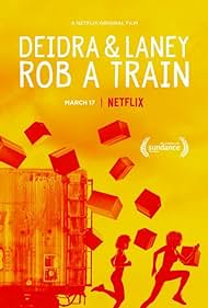 watch-Deidra & Laney Rob a Train (2017)