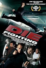 Die Fighting (2014) watch-Die Fighting (2014)