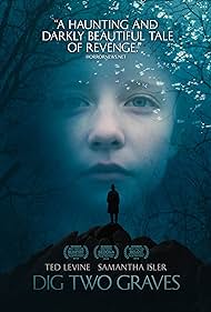 Dig Two Graves (2017) watch-Dig Two Graves (2017)