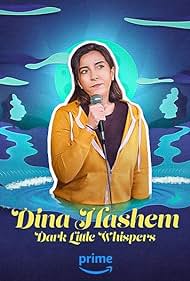 watch-Dina Hashem: Dark Little Whispers (2023)