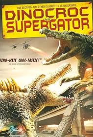 Dinocroc vs. Supergator (2010) watch-Dinocroc vs. Supergator (2010)