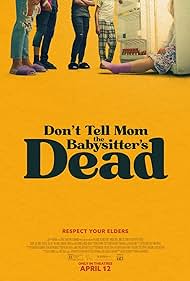 watch-Don't Tell Mom the Babysitter's Dead (2024)