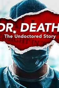 watch-Dr. Death: The Undoctored Story (2021)