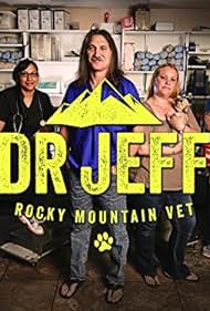 Dr. Jeff: Rocky Mountain Vet (2015) watch-Dr. Jeff: Rocky Mountain Vet (2015)