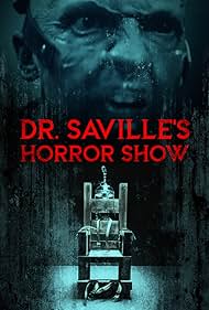 Dr. Saville's Horror Show (2023) watch-Dr. Saville's Horror Show (2023)