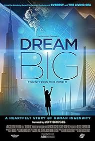 watch-Dream Big: Engineering Our World (2017)
