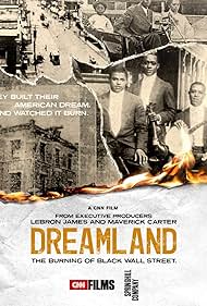Dreamland: The Burning of Black Wall Street (2021) watch-Dreamland: The Burning of Black Wall Street (2021)
