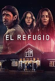 El Refugio (2022) watch-El Refugio (2022)