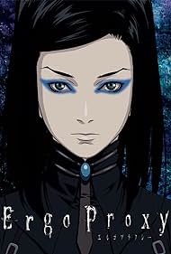 Ergo Proxy (2006) watch-Ergo Proxy (2006)