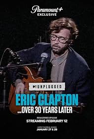 Eric Clapton Unplugged… Over 30 Years Later (2025) watch-Eric Clapton Unplugged… Over 30 Years Later (2025)