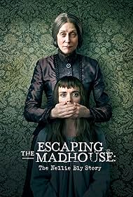 Escaping the Madhouse: The Nellie Bly Story (2019) watch-Escaping the Madhouse: The Nellie Bly Story (2019)