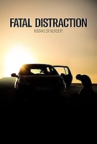 Fatal Distraction (2020) watch-Fatal Distraction (2020)