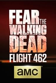 Fear the Walking Dead: Flight 462 (2015) watch-Fear the Walking Dead: Flight 462 (2015)