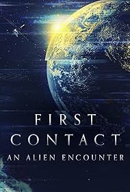 First Contact: An Alien Encounter (2022) watch-First Contact: An Alien Encounter (2022)