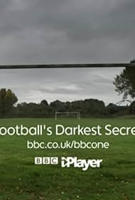 Football's Darkest Secret (2021) watch-Football's Darkest Secret (2021)