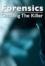 watch-Forensics: Catching the Killer (2021)