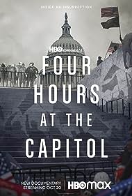 Four Hours at the Capitol (2021) watch-Four Hours at the Capitol (2021)