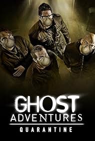 Ghost Adventures: Quarantine (2020) watch-Ghost Adventures: Quarantine (2020)