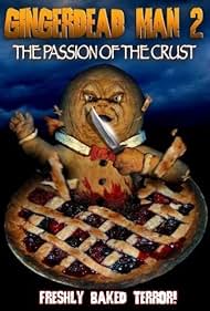 Gingerdead Man 2: Passion of the Crust (2008) watch-Gingerdead Man 2: Passion of the Crust (2008)