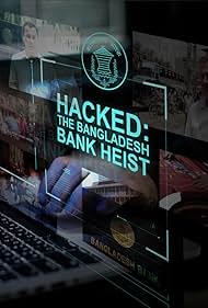 watch-Hacked: The Bangladesh Bank Heist (2018)