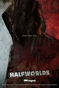Halfworlds (2015) watch-Halfworlds (2015)
