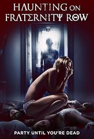 Haunting on Fraternity Row (2018) watch-Haunting on Fraternity Row (2018)
