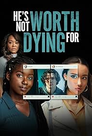He's Not Worth Dying For (2022) watch-He's Not Worth Dying For (2022)