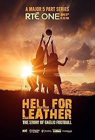 watch-Hell for Leather: The Story of Gaelic Football (2025)