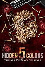 Hidden Colors 5: The Art of Black Warfare (2019) watch-Hidden Colors 5: The Art of Black Warfare (2019)