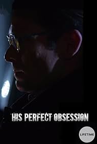 His Perfect Obsession (2020) watch-His Perfect Obsession (2020)
