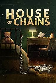 House of Chains (2022) watch-House of Chains (2022)