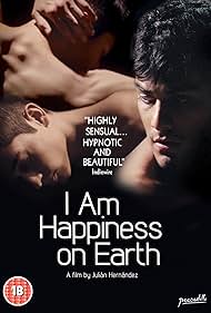 I Am Happiness on Earth (2014) watch-I Am Happiness on Earth (2014)