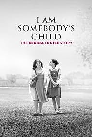 I Am Somebody's Child: The Regina Louise Story (2019) watch-I Am Somebody's Child: The Regina Louise Story (2019)