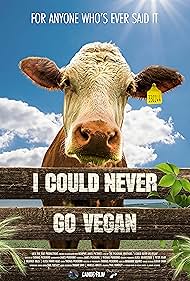 I Could Never Go Vegan (2024) watch-I Could Never Go Vegan (2024)
