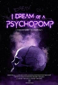 I Dream of a Psychopomp (2021) watch-I Dream of a Psychopomp (2021)