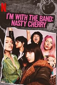 watch-I'm with the Band: Nasty Cherry (2019)