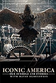 watch-Iconic America: Our Symbols and Stories with David Rubenstein (2023)