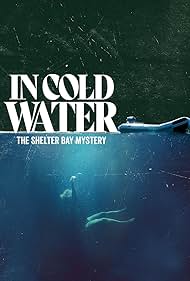 watch-In Cold Water: The Shelter Bay Mystery (2024)